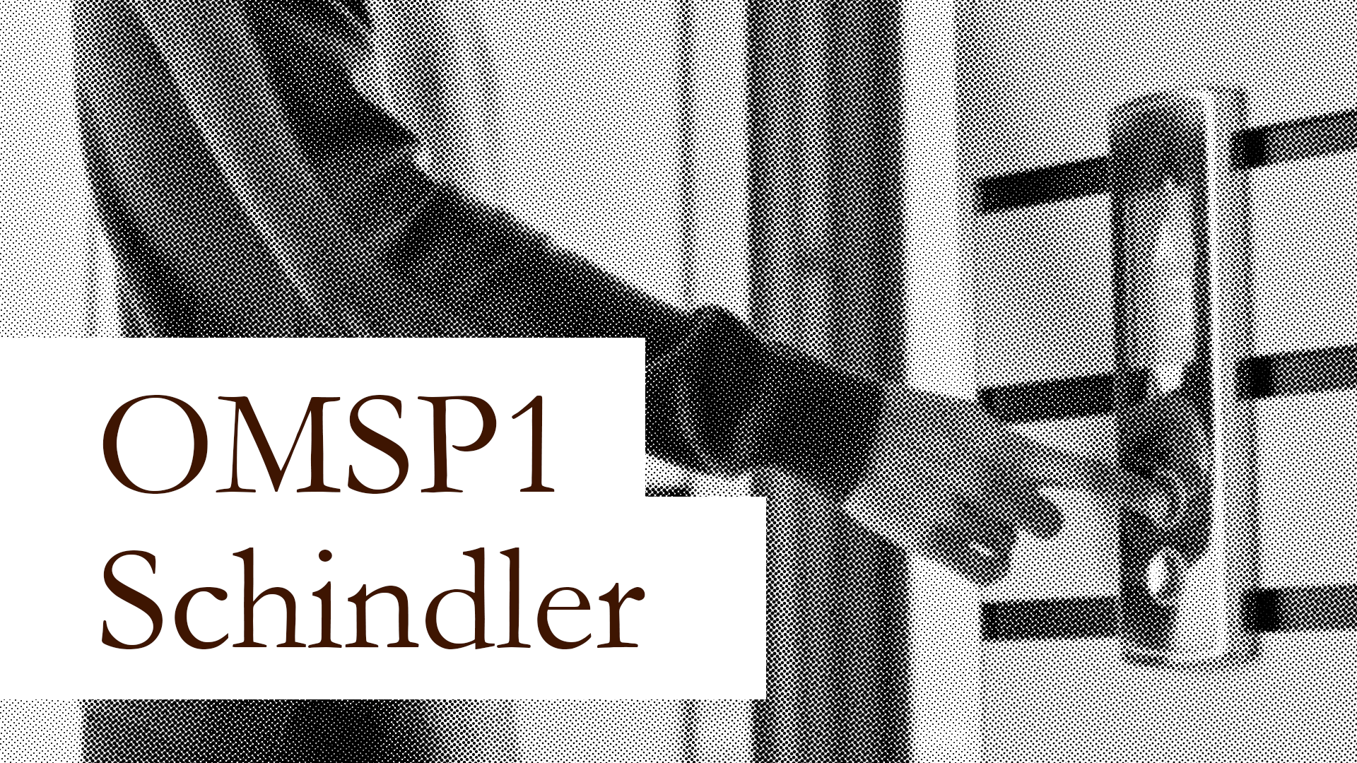 Elevating the OMSP1 with Schindler