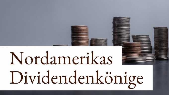 Nordamerikas Dividendenkönige