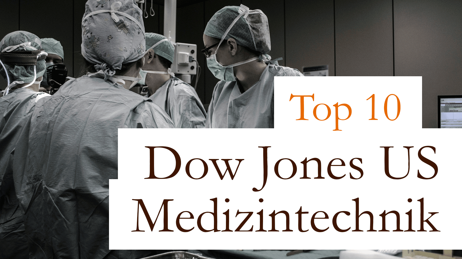 Top 10: Stabilität und Wachstum im U.S. Medizintechnik