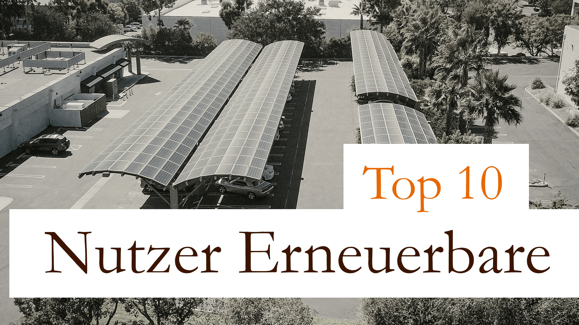 10 Unternehmen, die dank erneuerbarer Energien auf Erfolgskurs sind