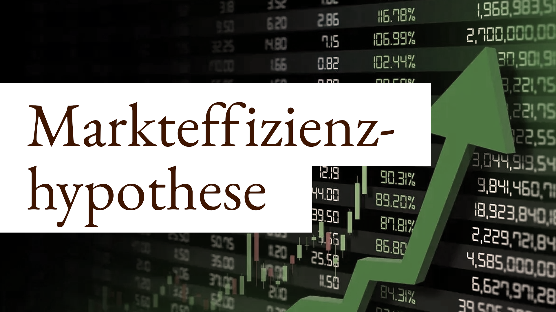 Erfolg in effizienten Märkten