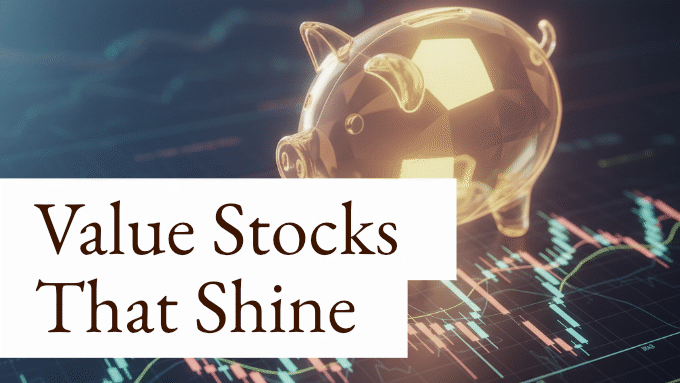 Value Stocks That Shine