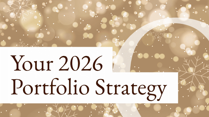 Your 2026 Portfolio Strategy