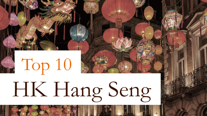 Top 10: HK Hang Seng